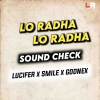 Lo Radha Emiti Ghungura Kia Se Dela (Sound Check) Dj Lucifer x Dj Smile Bdk x Dj Godnex