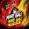 Mari Gali Mari Gali (Trance Tribal Mix) Dj R3