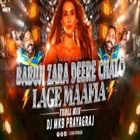 BABUJI ZARA DHEERE CHALO (EDM DROP X MEME REMIX) DJ MKB PRAYAGRAJ.mp3