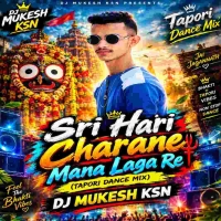 Sri Hari Charane Mana Laga Re (Tapori Dance Mix) Dj Mukesh Ksn.mp3