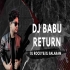 DJ BABU RETURN (HYBRID MIX) DJ ROCKY X DJ BALARAM